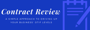 Use the contract review process to drive up OTIF levels